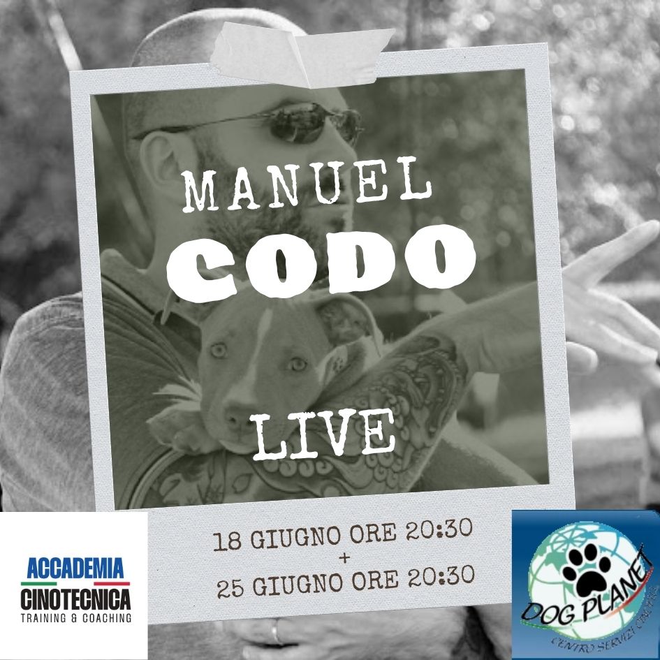 Webinar Live : Rieducazione comportamentale. AGGRESSIVITÀ E FOBIE – I CANI DI DIFFICILE GESTIONE con Manuel Codo – Giovedì 18 + 25 giugno 2026 ore 20:30